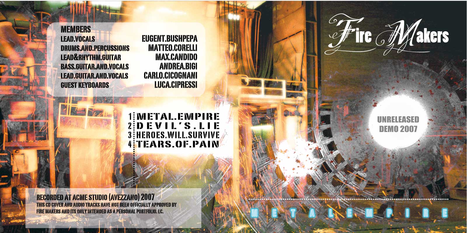 A guest keyboard session recorded at ACME Studios in Abruzzo for Fire Makers’ unpublished Metal Empire project, featuring Hammond-style organ, piano, and synth parts on Tears of Pain with Eugent Bushpepa. /music-fire-makers-metal-empire/firemakers-metal-empire-cover.jpg